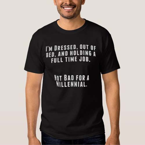 Millennial Shirt