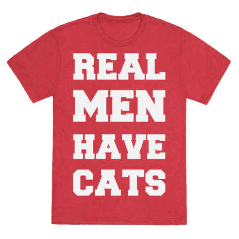 Real Men Have Cats Shirt
