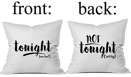 Oh, Susannah Tonight / Not Tonight two sided pillow