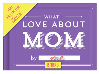 What I Love About Mom By Me Book