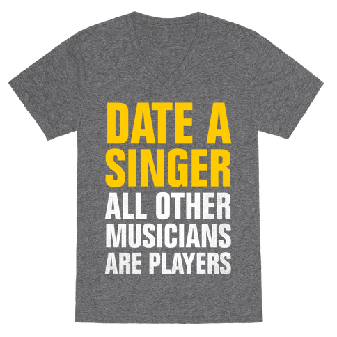 Date a Singer T-Shirt